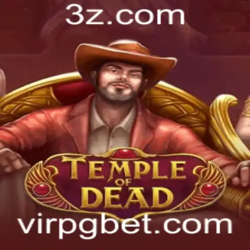 Temple of Dead: A Journey Through the Virtual Realm of Adventure